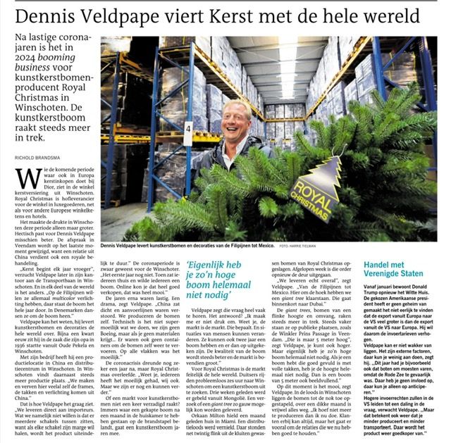  Na magere coronatijd piekt Royal Christmas in Winschoten, dat kunstkerstbomen levert van Veendam tot de Filipijnen. 'Kerst begint steeds vroeger'.